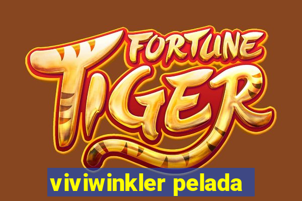 viviwinkler pelada